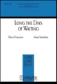 Long the Days of Waiting SATB choral sheet music cover